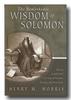 The Remarkable Wisdom of Solomon 